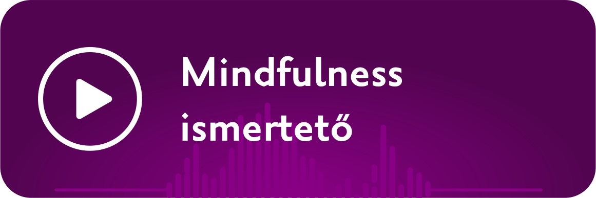 Mindfulness ismertető